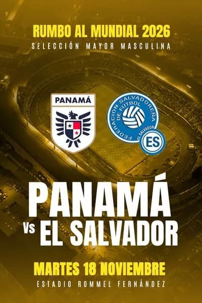PANAMÁ VS. EL SALVADOR - RONDA FINAL ELIMINATORIAS